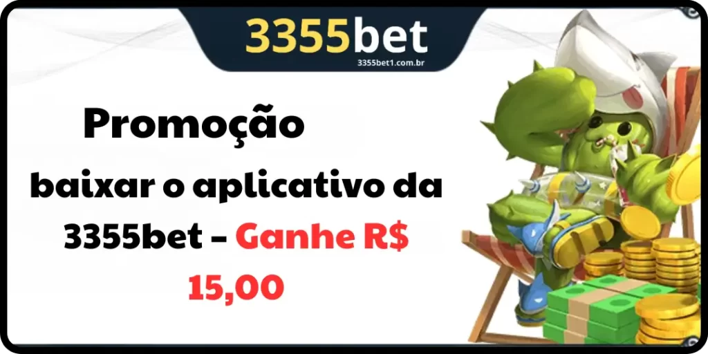 bonus baixar o aplicativo 3355bet